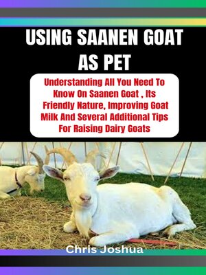 cover image of USING SAANEN GOAT AS PET
